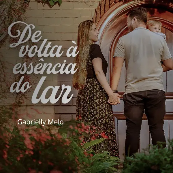 De Volta à Essência do Lar