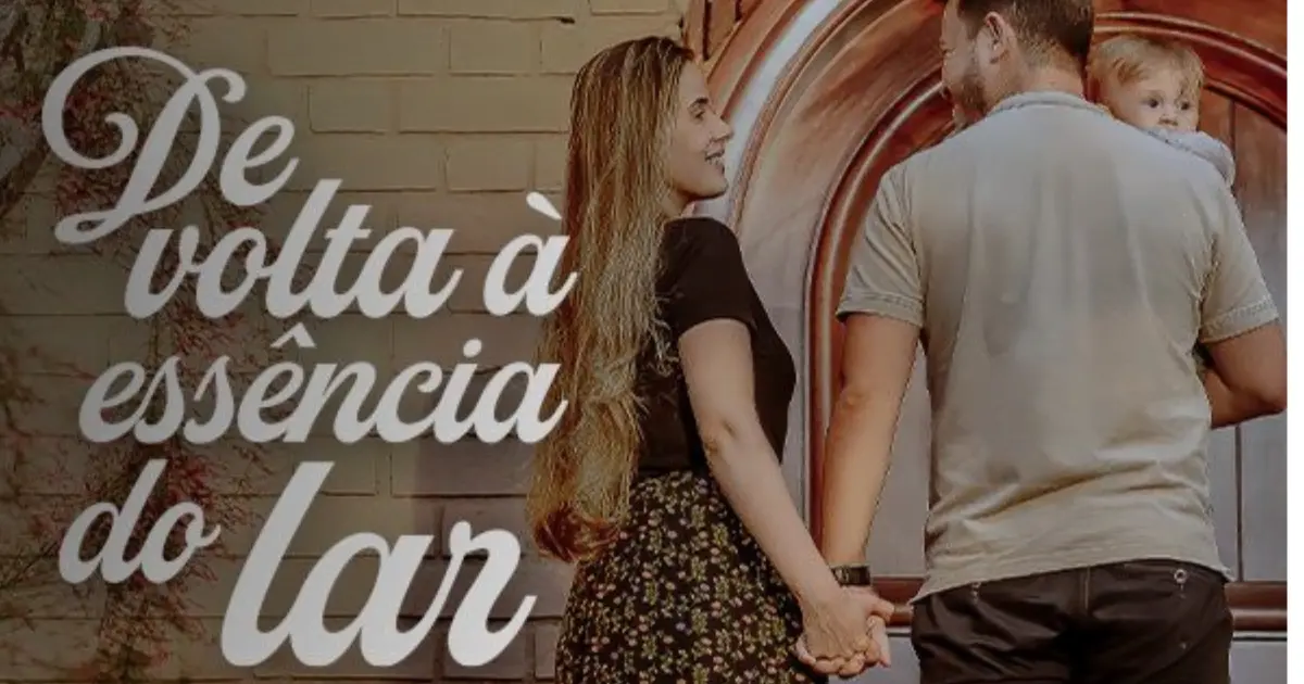 Como Proteger Sua Família com ‘De Volta à Essência do Lar’